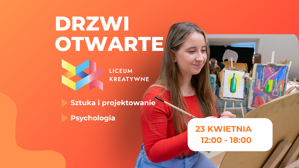 DRZWI OTWARTE w Liceum Kreatywnym!